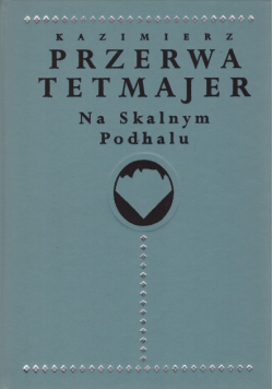 Na skalnym Podhalu