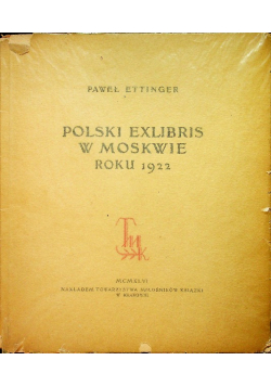 Polski Exlibris w Moskwie roku 1922 / 1946 r.