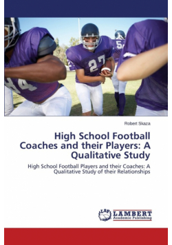 High School Football Coaches and their Players