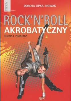 Rock n roll akrobatyczny Teoria i praktyka