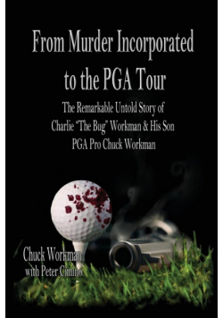 From Murder Incorporated to the PGA Tour