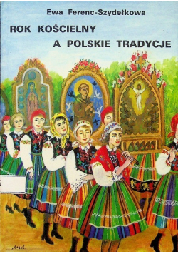 Rok kościelny a polskie tradycje