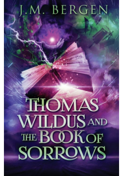 Thomas Wildus and The Book of Sorrows