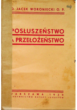 Posłuszeństwo a Przełożeństwo 1939 r.