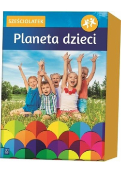 Planeta dzieci. Sześciolatek. BOX WSiP