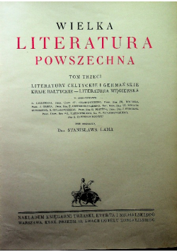 Wielka literatura powszechna tom 3 1932 r.