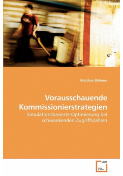 Vorausschauende Kommissionierstrategien