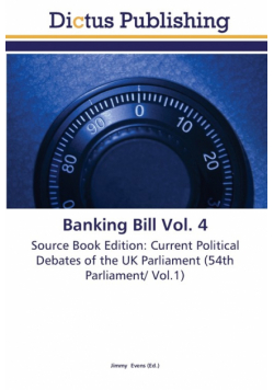 Banking Bill Vol. 4