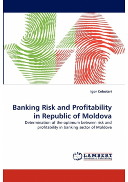 Banking Risk and Profitability in Republic of Moldova