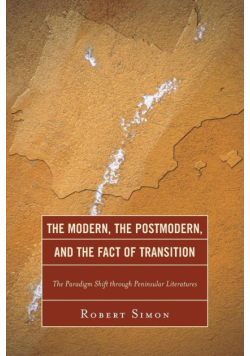 The Modern, the Postmodern, and the Fact of Transition