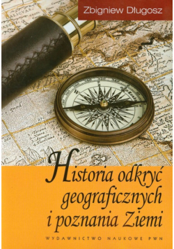Długosz Z. - Historia odkryć geograficznych i poznania Ziemi