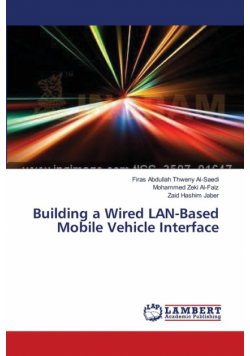 Building a Wired LAN-Based Mobile Vehicle Interface