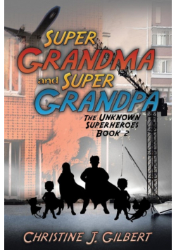 Super Grandma and Super Grandpa