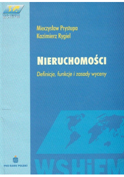 Nieruchomości definicje funkcje i zasady wyceny