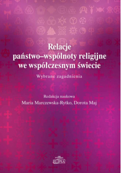 Relacje państwo-wspólnoty religijne we współczesnym świecie.