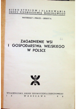 Zagadnienia Wsi i Gospodarstwa Wiejskiego w Polsce 1938 r.