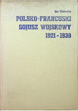 Polsko francuski sojusz wojskowy 1921 - 1939