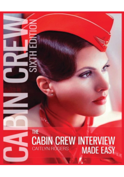 The Cabin Crew Interview Made Easy - 2019