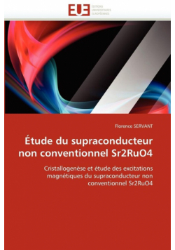 Étude du supraconducteur non conventionnel Sr2RuO4
