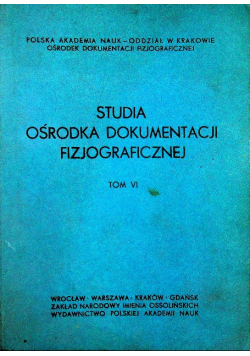 Studia ośrodka dokumentacji fizjologicznej Tom VI
