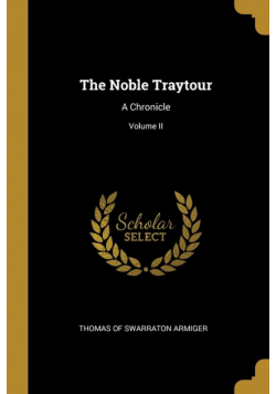 The Noble Traytour