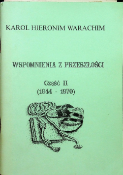 Wspomnienia z przeszłości część II
