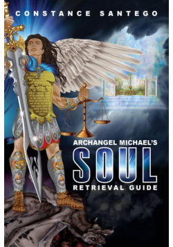 Archangel Michael's Soul Retrieval Guide