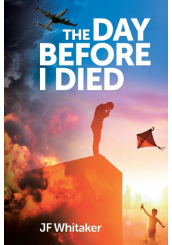 The Day Before I Died