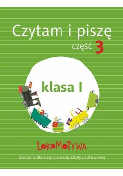 Lokomotywa 1 Czytam i piszę cz.3 w.2017 GWO