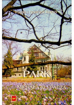 Park imienia ks bp Michała Klepacza
