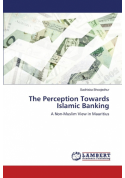 The Perception Towards Islamic Banking