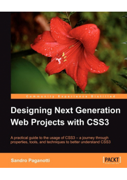 Designing Next Generation Web Projects with Css3