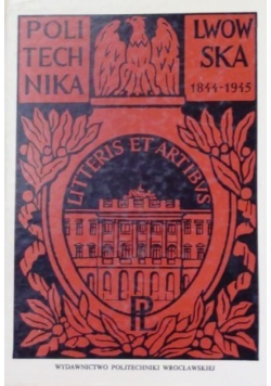 Politechnika Lwowska 1844-1945