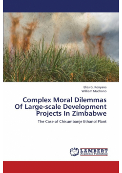 Complex Moral Dilemmas Of Large-scale Development Projects In Zimbabwe