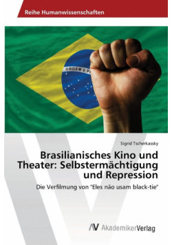 Brasilianisches Kino und Theater