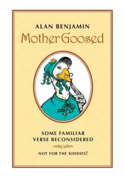 Mother Goosed