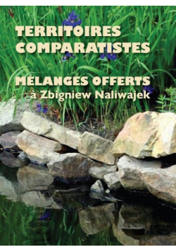 Territoires comparatistes Melanges offerts a Zbigniew Naliwajek