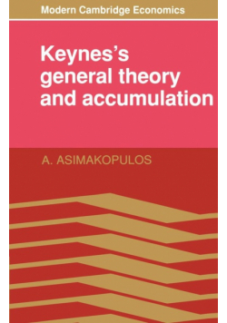Keynes's General Theory and Accumulation