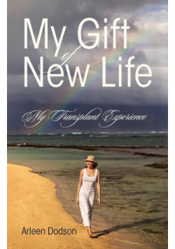 My Gift of New Life