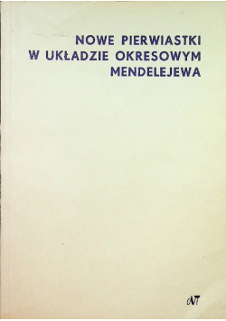 Nowe pierwiastki układzie okresowym Mendelejewa