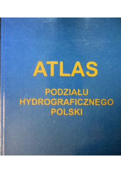 Atlas podziału hydrograficznego polski