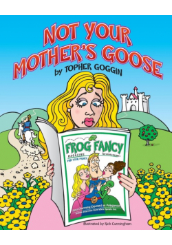 Not Your Mother's Goose