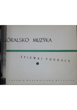 Górole Górole Góralska Muzyka