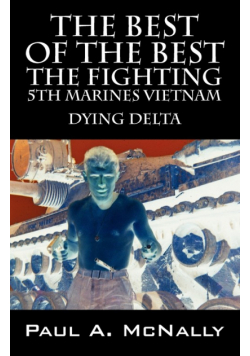 The Best of the Best the Fighting 5th Marines Vietnam