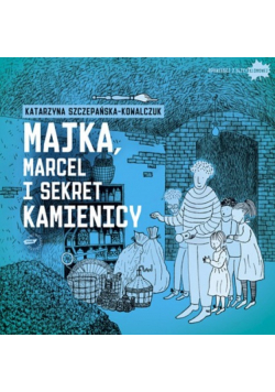 Majka Marcel i sekret kamienicy