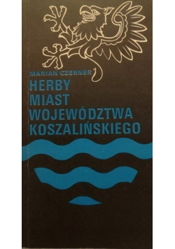 Herby miast województwa koszalińskiego