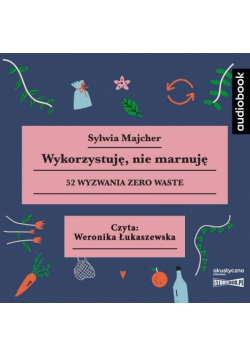 Wykorzystuję, nie marnuję audiobook