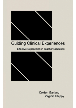 Guiding Clinical Experiences