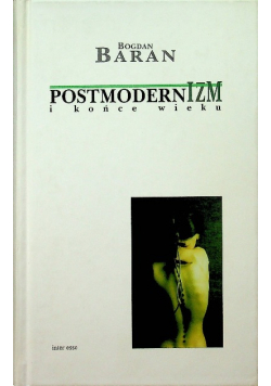 Postmodernizm i końce wieku autograf Barana