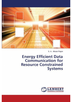 Energy Efficient Data Communication for Resource Constrained Systems